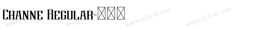 Channe Regular字体转换